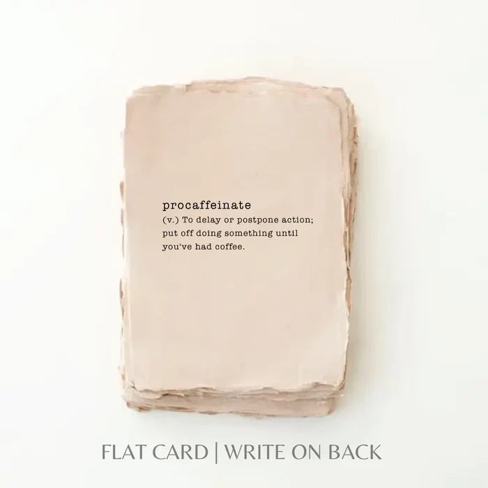 Procaffeinate- Greeting Card