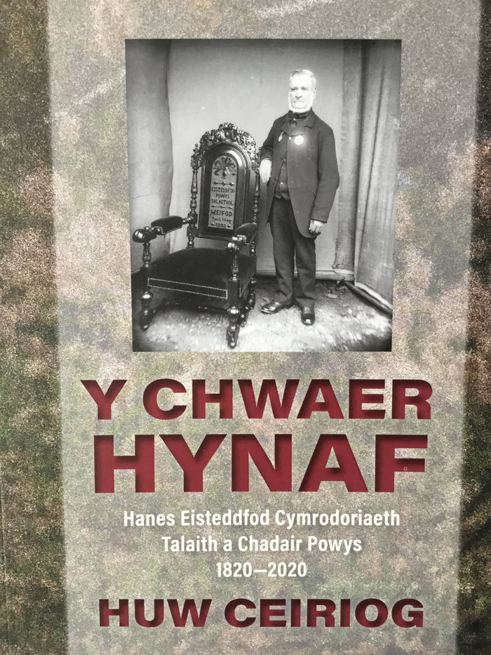 Y Chwaer Hynaf: History of Eisteddfod Powys 1820-2020