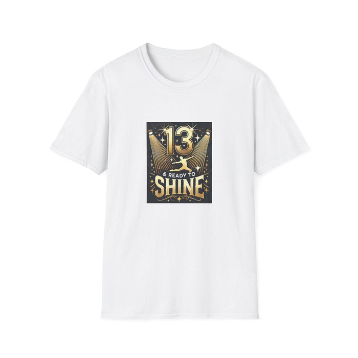 13 & Ready to Shine - Celebrate in Style! ✨ - Leaping Dancer - Unisex T-Shirt - Whippie's