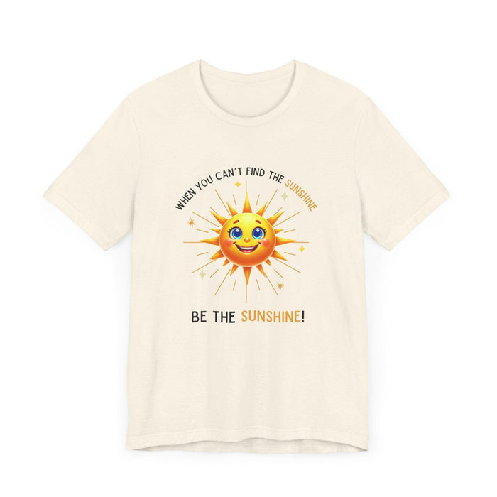 Be the Sunshine - Unisex Jersey Tee - ☀️ Let Your Inner Light Shine! ☀️ - Whippie's