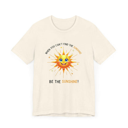 Be the Sunshine - Unisex Jersey Tee - ☀️ Let Your Inner Light Shine! ☀️ - Whippie's