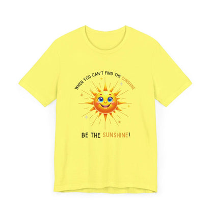 Be the Sunshine - Unisex Jersey Tee - ☀️ Let Your Inner Light Shine! ☀️ - Whippie's