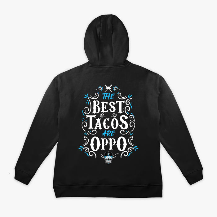 Black hoodie with 'The Best Tacos Are Oppo' text on the back against a white background