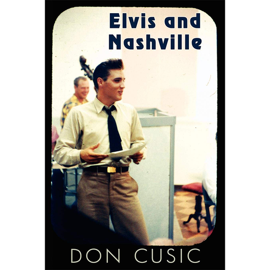ELVIS AND NASHVILLE