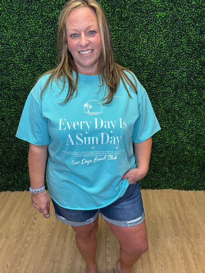 Grace+Emma "Everyday is Sun Day" Tee
