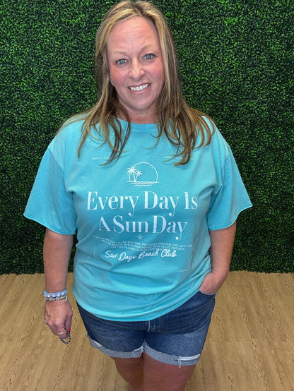 Grace+Emma "Everyday is Sun Day" Tee
