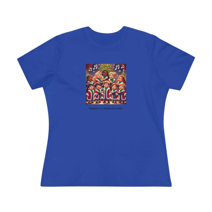 Happiness is Singing in a Choir - Women's Tee - Whippie's