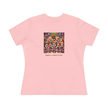 Happiness is Singing in a Choir - Women's Tee - Whippie's