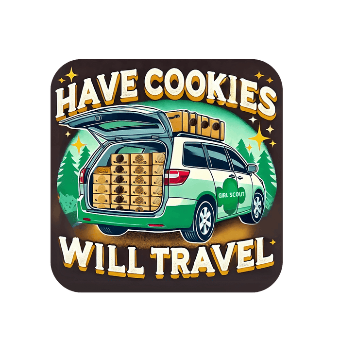Have Cookies, Will Travel - Unisex Tee - Embrace the Girl Scout Cookie Hustle! - Whippie's