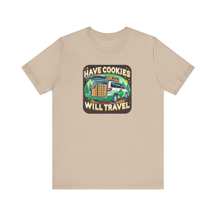 Have Cookies, Will Travel - Unisex Tee - Embrace the Girl Scout Cookie Hustle! - Whippie's