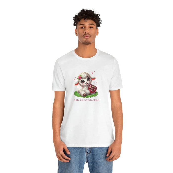 💖 I Only Have Eyes for Ewe! 🐑 Unisex Jersey Tee ✨ Spread the love this Valentine's Day! - Whippie's