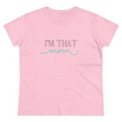 ✨ I'm That Mom 🦸‍♀️ Women's Tee 💖 Supermom: Strong, Fierce, and Protective! - Whippie's