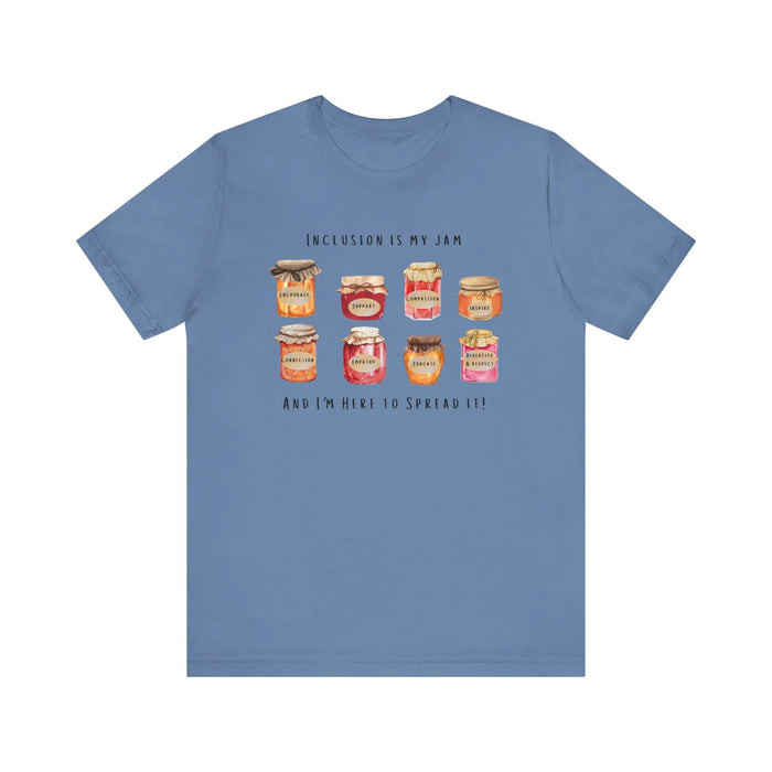 Inclusion Is My Jam Unisex Tee - Spread Kindness! - Whippie's