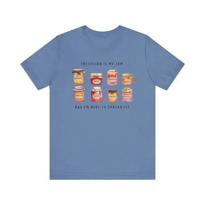 Inclusion Is My Jam Unisex Tee - Spread Kindness! - Whippie's