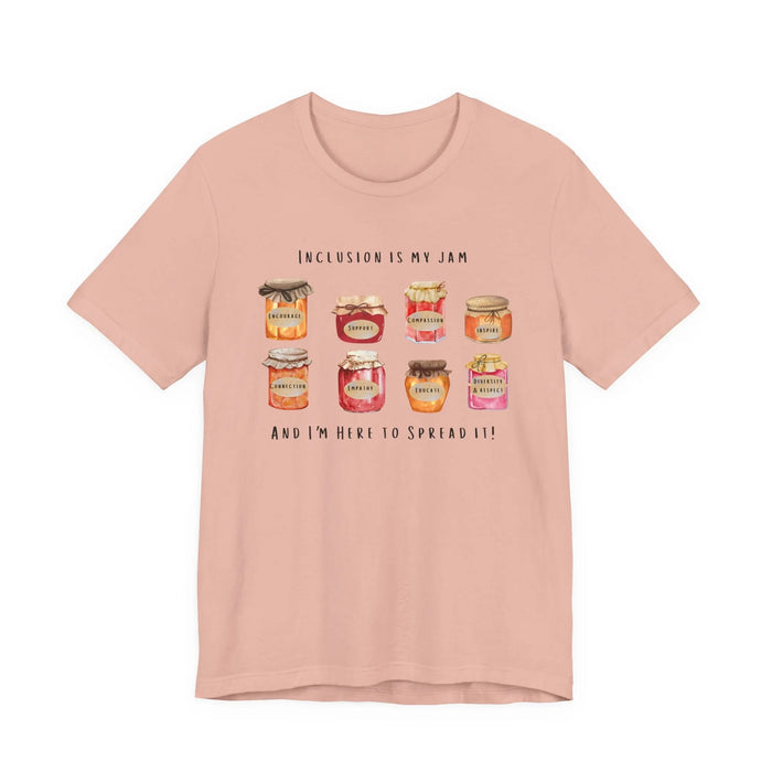 Inclusion Is My Jam Unisex Tee - Spread Kindness! - Whippie's