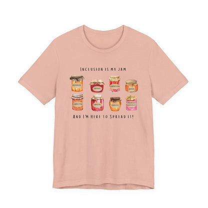 Inclusion Is My Jam Unisex Tee - Spread Kindness! - Whippie's