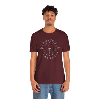 It's Wine O'Clock Somewhere Unisex Tee