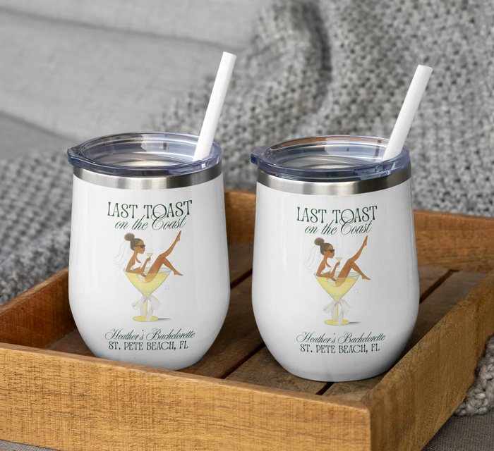 Last Toast on the Coast 12oz Insulated Wine Tumbler - Personalizable
