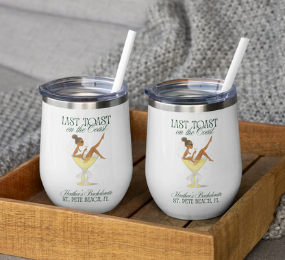 Last Toast on the Coast 12oz Insulated Wine Tumbler - Personalizable
