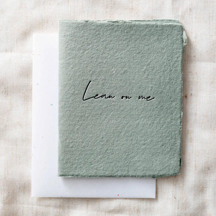 Lean on Me- Greeting Card