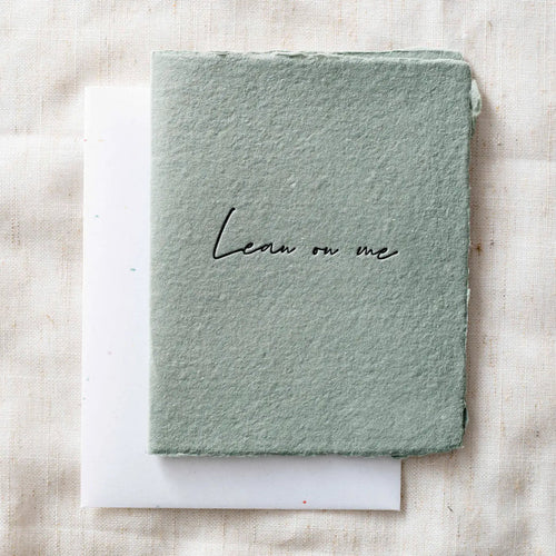Lean on Me- Greeting Card