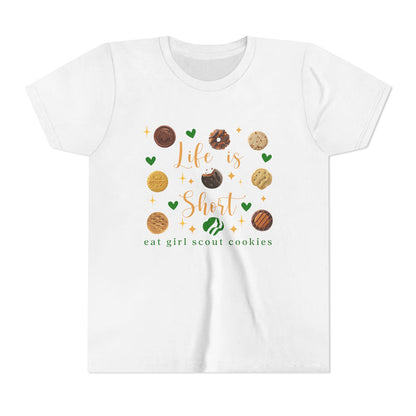 Life is Short, Eat Girl Scout Cookies Tee | Youth (LBB)