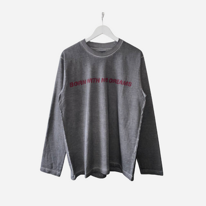M+RC Noir Born With No dreams longsleeve