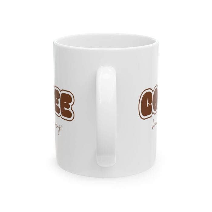 Murder Coffee Mug | Because Murder Is Wrong