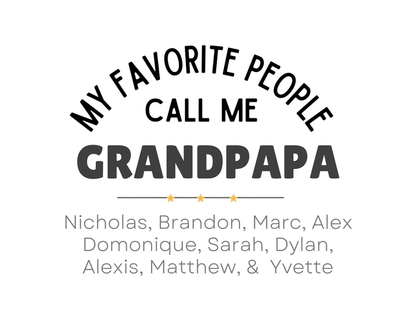 My Favorite People Call Me Grandpa | Father's Day Shirt