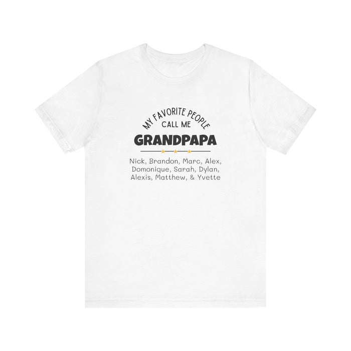 My Favorite People Call Me Grandpa | Father's Day Shirt