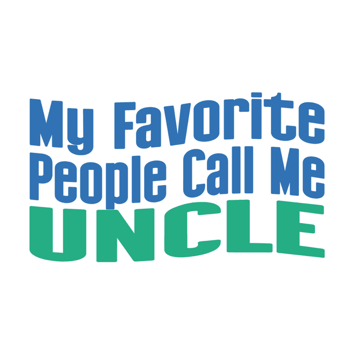 👨‍👦 My Favorite People Call Me UNCLE 💙 Unisex Tee ✨ The best uncles get promoted to favorite! - Whippie's