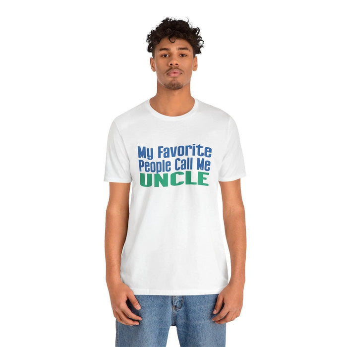👨‍👦 My Favorite People Call Me UNCLE 💙 Unisex Tee ✨ The best uncles get promoted to favorite! - Whippie's