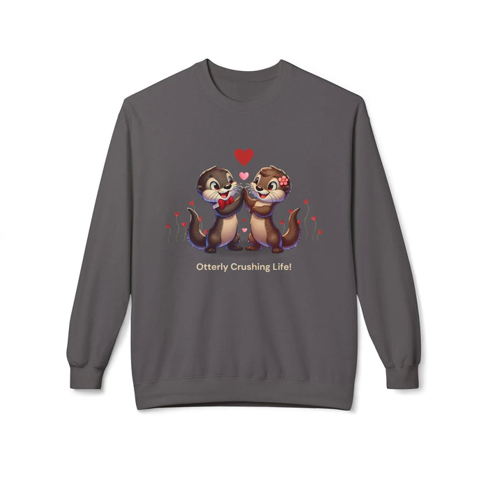 Otterly Crushing Life! Unisex Fleece Sweatshirt - Embrace Joy, Celebrate Friendship 💖🦦 - Whippie's