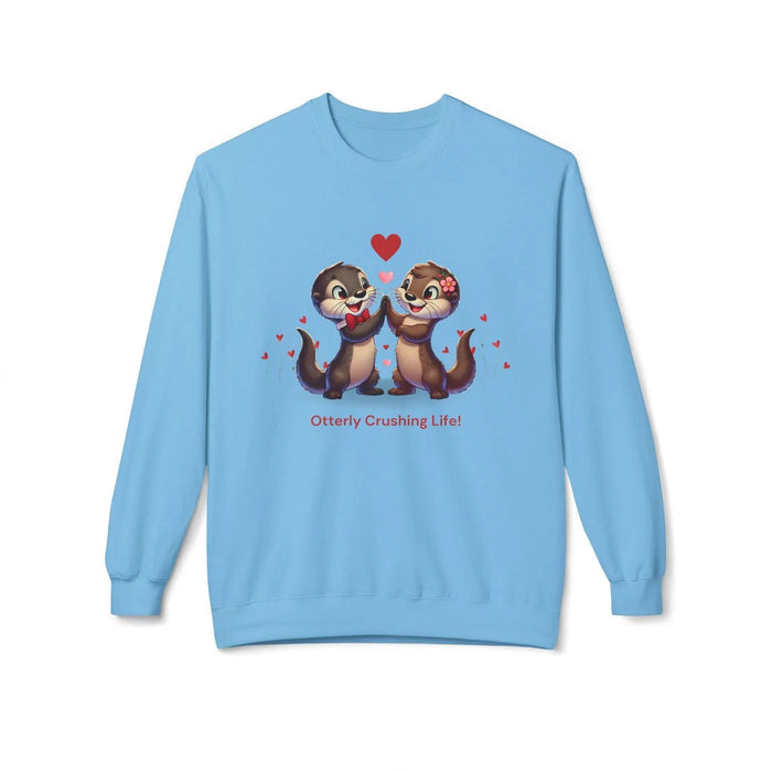 Otterly Crushing Life! Unisex Fleece Sweatshirt - Embrace Joy, Celebrate Friendship 💖🦦 - Whippie's