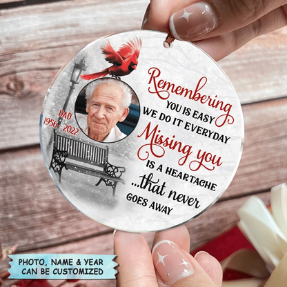 Personalized Photo Mica Ornament - Gift For Family Member - Remembering You Is Easy