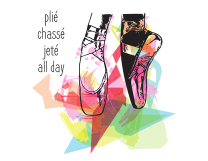Plié Chassé Jeté All Day | Dance Yoga Top