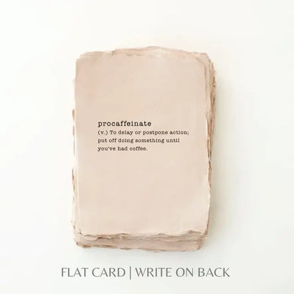 Procaffeinate- Greeting Card