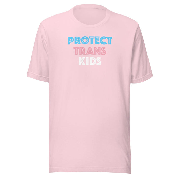 Protect Trans Kids unisex t-shirt in pink with bold blue, pink, and white graphic lettering on the front