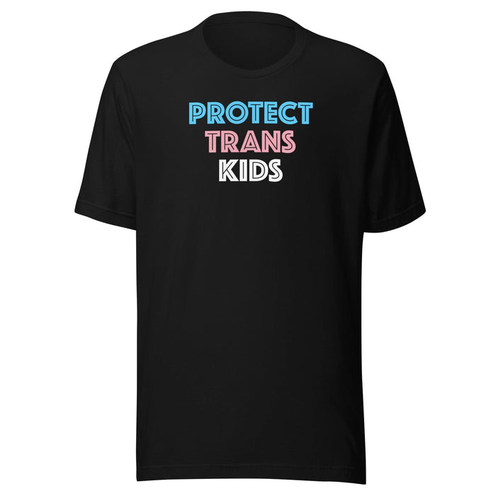 Protect Trans Kids unisex t-shirt in black with bold blue, pink, and white graphic lettering on the front