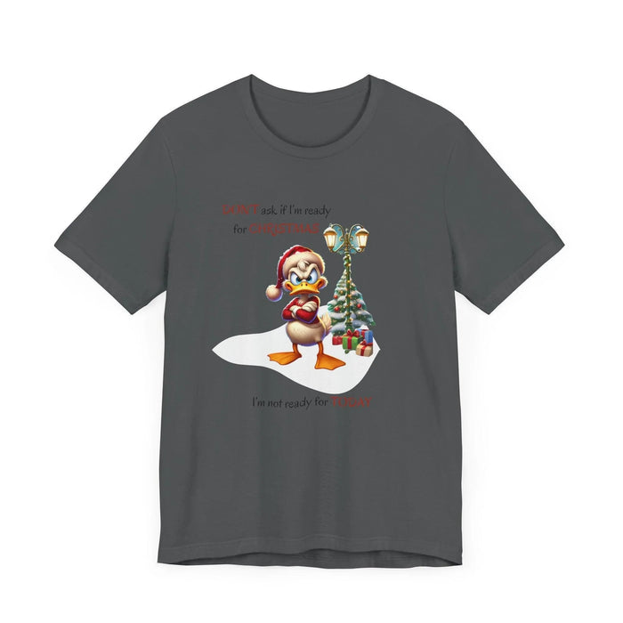 😡 Ready for Christmas? 🎄 Unisex Tee 😂 Bah Humbug! - Whippie's