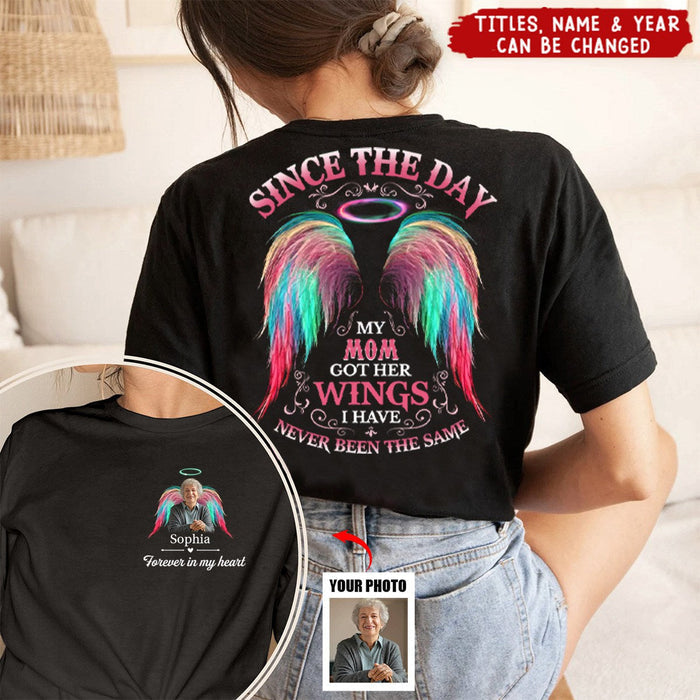 Since The Day My Loved ones Got The Wings Personalized T-shirt - Sympathy Gift For Family Members