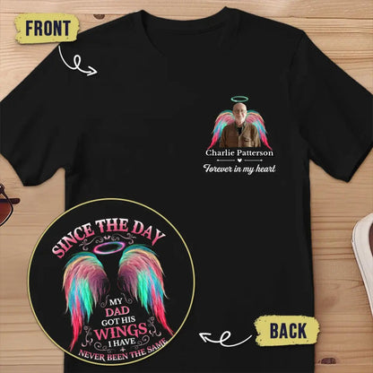 Since The Day My Loved ones Got The Wings Personalized T-shirt - Sympathy Gift For Family Members