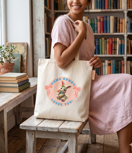 Some Bunny Loves You | Easter Tote Bag