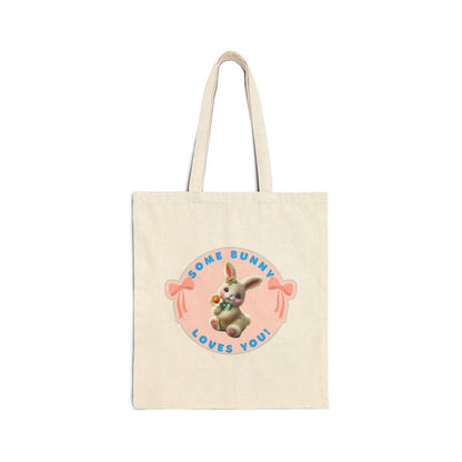 Some Bunny Loves You | Easter Tote Bag