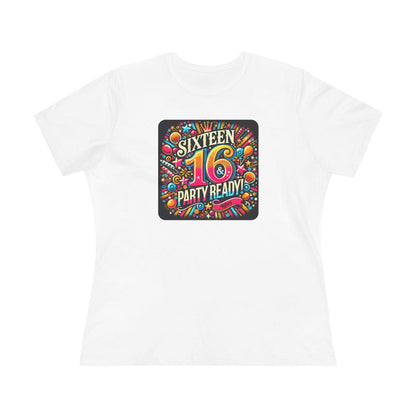Sweet 16 & Party Ready - Women's Softstyle Tee - Personalizable - Whippie's