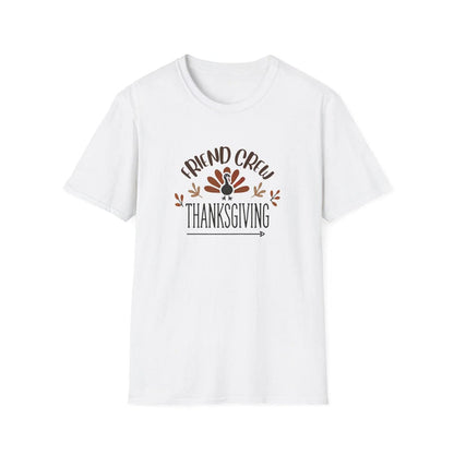 Thanksgiving Friend Crew Unisex T-Shirt - Whippie's