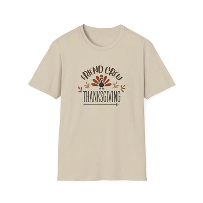 Thanksgiving Friend Crew Unisex T-Shirt - Whippie's