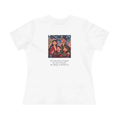 The Warmth of Family, the Joy of Carols, the Magic of Memories - Women's Tee - Whippie's