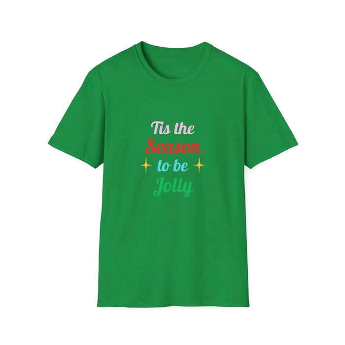 Tis the Season to Be Jolly' 🎶: Celebrate the Holidays in Style! 🎄🎉 - Unisex Softstyle T-shirt - Whippie's