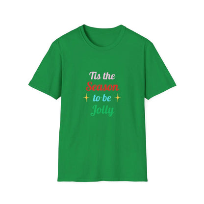 Tis the Season to Be Jolly' 🎶: Celebrate the Holidays in Style! 🎄🎉 - Unisex Softstyle T-shirt - Whippie's
